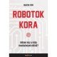 Robotok kora     17.95 + 1.95 Royal Mail